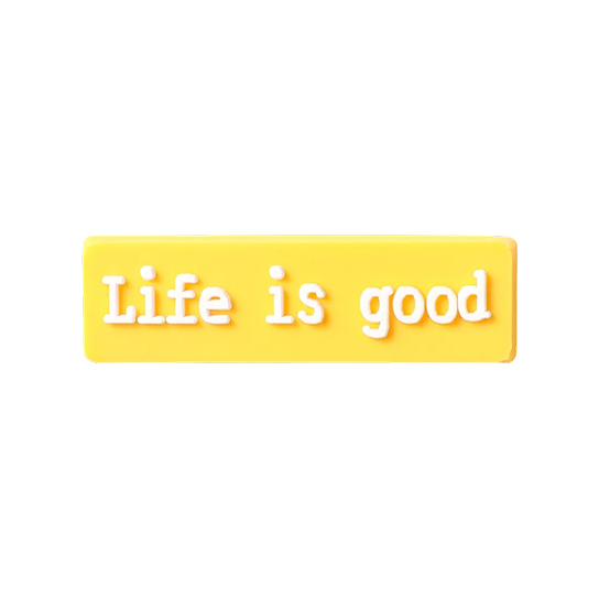 Life is Good