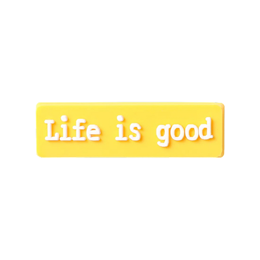 Life is Good