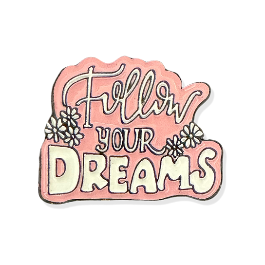 Follow Your Dreams